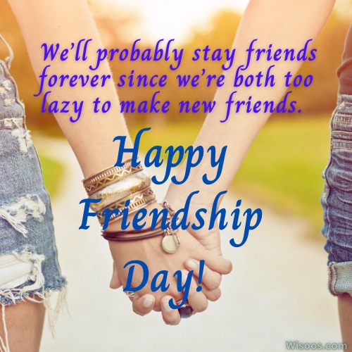 Funny and Witty Friendship Day Quotes 