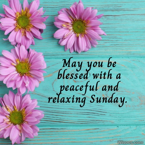 Blessings for a Peaceful Sunday
