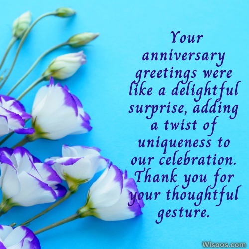 Creative and Unique Thank You Messages if Someone Wishes on your Anniversary