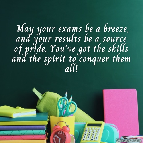 Exam Wishes for Friends and Loved Ones
