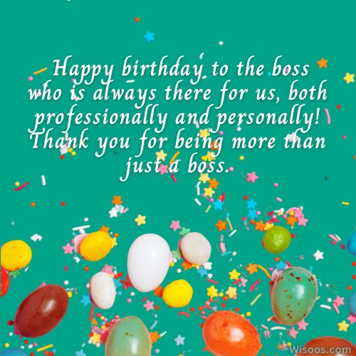 Warm and Appreciative Birthday Messages for a Great Boss